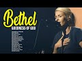 [LIVE] Goodness Of God - Bethel Worship Songs 🙏 Top Prayer Songs Reinforce Faith Of Bethel Music