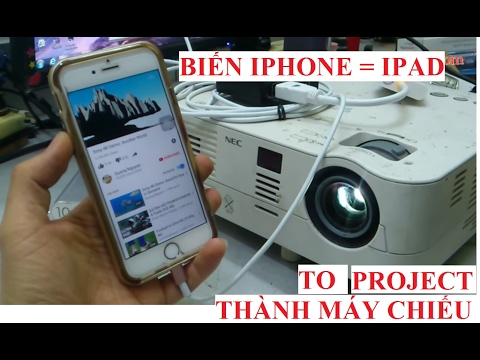 A5-01 - Biến ĐIỆN THOẠI IPHONE, IPAD thành MÁY CHIẾU - Nhanh - Gọn - Lẹ