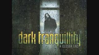 Watch Dark Tranquillity A Closer End video