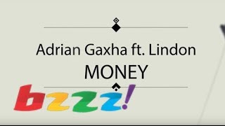 Adrian Gaxha Ft. Lindon - Money