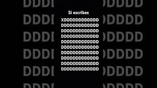 Si Escribes Xd