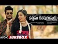 Uttama Kalipurushudu Songs Jukebox | Nanda, Ruchi | Shashank Bhaskaruni | Sandeep Podishetti