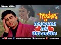 Deewana Dil Dhoondhe - Lyrical Video Song | Mashooq | Kumar Sanu | Evergreen Romantic Song
