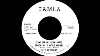 Watch Isley Brothers Take Me In Your Arms rock Me A Little While video