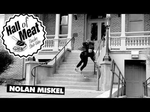 Hall Of Meat: Nolan Miskell