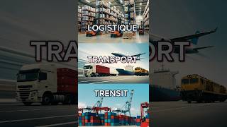 La Logistique Le Transport Et Le Transit Quelle Est La Différence