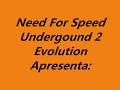 Need For speed Underground 2 - Evolution