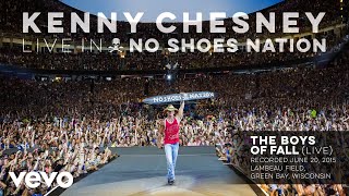 Kenny Chesney - The Boys Of Fall (Official Live Audio)