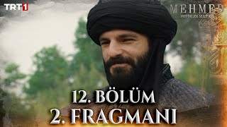 Mehmed: Fetihler Sultanı 12. Bölüm 2.Fragmanı