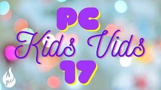 PC Kids Vids #17