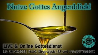 Nutze Gottes Augenblick einfach herrlich herrlich einfach Pastor Ralf Nietzke