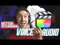 POWERFUL steps for creating BETTER VOICE AUDIO in Final Cut Pro //  Final Cut Pro Audio Tutorial