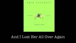 Watch Twin Atlantic Crash Land video