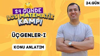 Üçgenler-I Konu Anlatımı | 29 Günde LGS Matematik Kampı 24.Gün | İMT Hoca