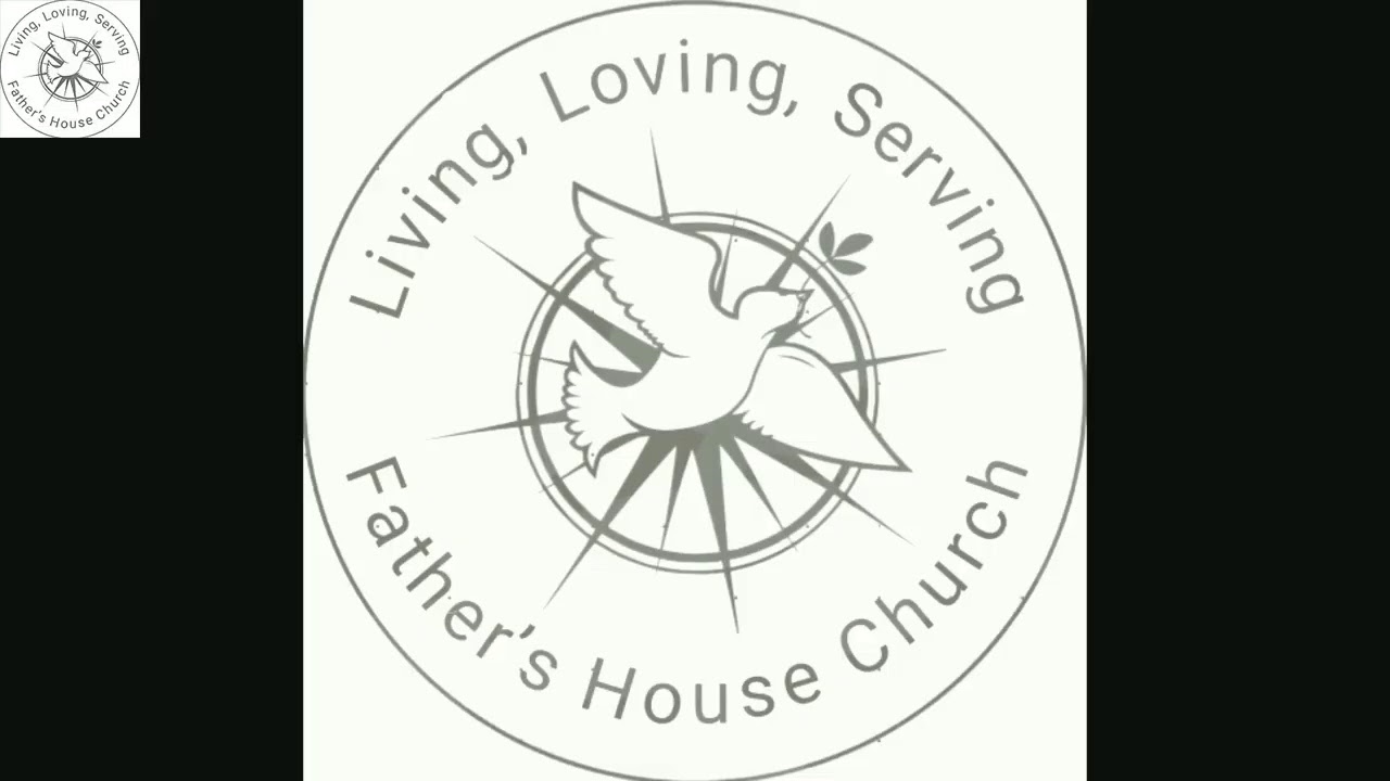 Father's House Church is Live!