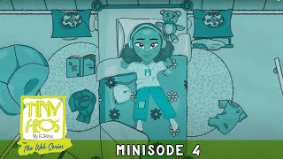 Tiny Fros: Episode 4 | That Girl, Trauma