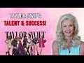 Taylor Swift: Talent and Success!
