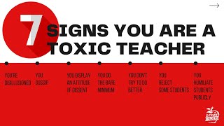 Toxic Teachers