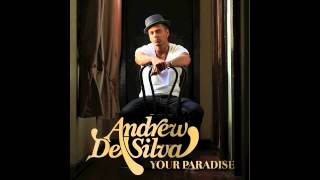 Watch Andrew De Silva Your Paradise video