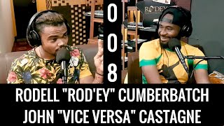Let's Talk About It EP08 | Rodell (Ro'dey The Entertainer) Cumberbatch