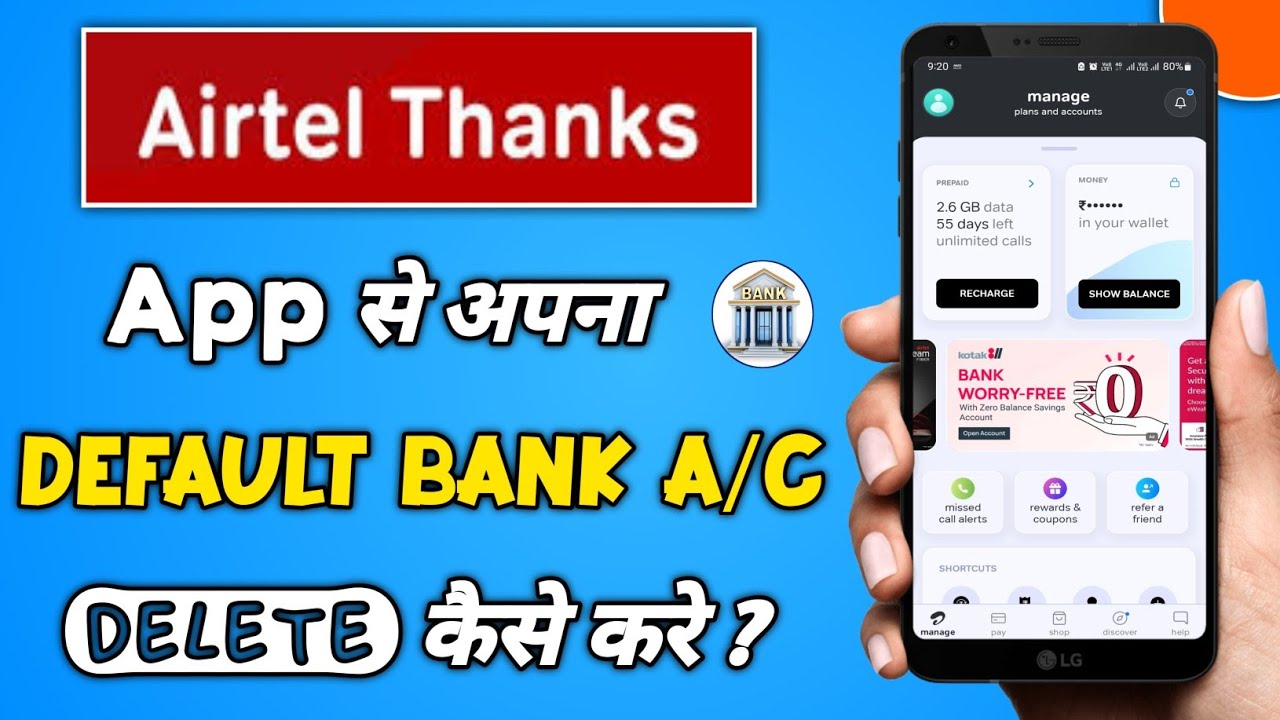 Airtel Thanks app se default bank account delete kaise Airtel Thanks app se default bank account delete kaise