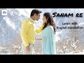 Sanam re song [ lyrics with English translation ] Ai Creations