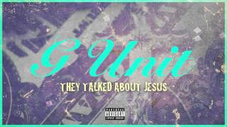 Watch GUnit They Talked About Jesus video