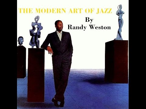 Randy Weston Quintet - Run Joe