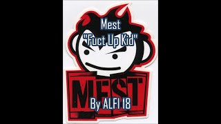 Watch Mest Fuct Up Kid video