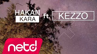 Hakan Kara feat. Kezzo - ROKET