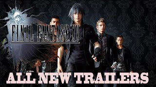 Final Fantasy XV All New Trailers Kingsglaive Movie, Brotherhood Anime, Platinum Demo 2016