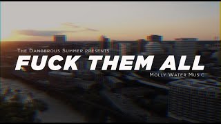 The Dangerous Summer - Fuck Them All