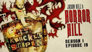 S1E19 "Knuckle Supper" Chapters 16-20 ― Horror Hill ― 5-star Rated Horror Anthology Podcast