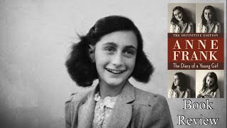 Anne Frank: The Diary of a Young Girl | Book Review