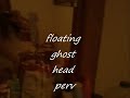 Ghost head caught on tape!! #2 Ghost head caught on tape!! #2
