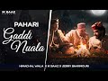 Pahari Gaddi Nuala • Jerry Bharmouri • Himachal Wala • IK Baaz • Official Video