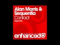 Alan Morris & Sequentia - Contact (Original Mix)