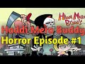 Haddi Mera Buddy Horror Episode. #1 || Hindi cartoon || TECHNOR