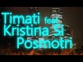 Timati feat Kristina Si - Pomotri / Посмотри