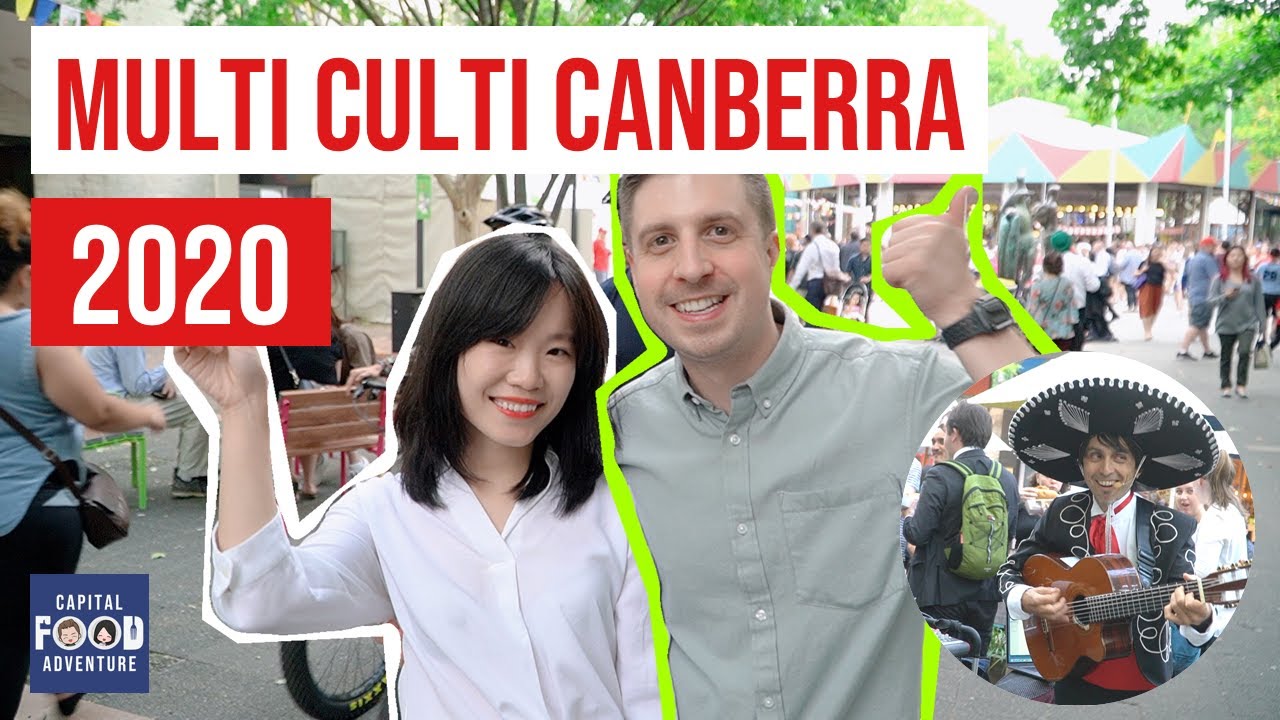 Canberra Multicultural Festival 2020 (Before lock down)