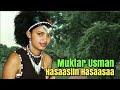 Oromo music - Hasaasiin hasaasaa by Muktar Usman