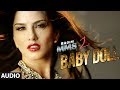 "Baby Doll Ragini MMS" 2 Full Song (Audio) || Sunny Leone