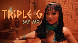 Say Mo - Triple G (Премьера Клипа, 2021)