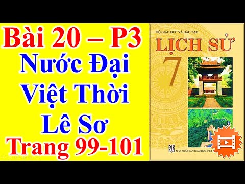 Lịch Sử Lớp 7 Bài 20 – Phần 3 – Nước Đại Việt Thời Lê Sơ – Trang 99 - 101