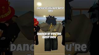 Dance If Youre Best Dev