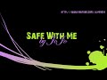 Safe With Me - JoJo [HD]