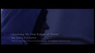 Journey To the Edge Of Time