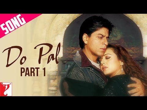 Do Pal - Song - Veer-Zaara - Shahrukh Khan Preity Zinta