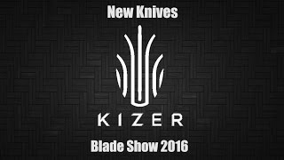 Kizer Cutlery New Knives Blade Show 2016