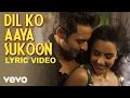 Dil Ko Aaya Sukoon Lyric Video - Rangrezz|Jackky, Priya Anand|Rahat Fateh Ali Khan,Hiral
